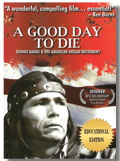 A Good Day to Die