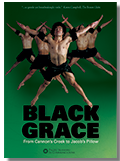 Black Grace: From Cannon's Creek to Jacob's Pillow