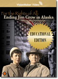 For the Rights of All: Ending Jim Crow in Alaska