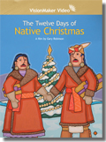 Twelve Days of Native Christmas, The