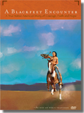 Blackfeet Encounter, A