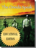 Oneida Speak, The