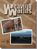 Weaving Worlds